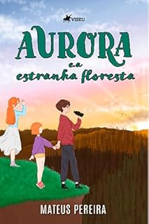Livro Aurora e a Estranha Floresta