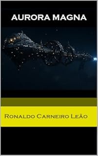 Livro AURORA MAGNA: Certa vez, em algum lugar...