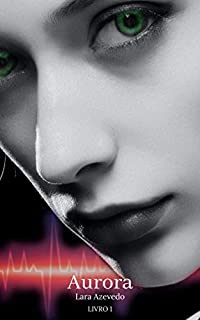 Livro Aurora (Uma parte de mim Livro 1)