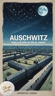 Livro Auschwitz : Estrelas de Papel em Céus de Lamento