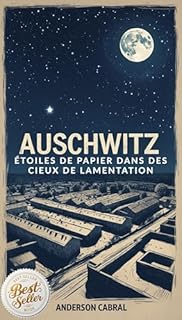 Livro Auschwitz : Étoiles de papier dans des cieux de lamentation