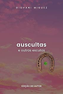 Livro Auscultas: e outras escutas (CADERNOS POÉTICOS)