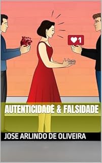 Livro AUTENTICIDADE & FALSIDADE