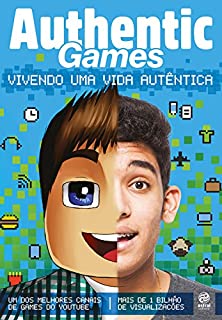 AuthenticGames: Vivendo uma vida autêntica