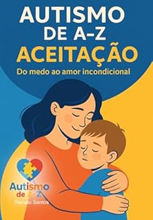 Autismo De A-z: Aceitação.