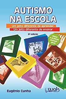 Livro Autismo na Escola: Um jeito diferente de aprender