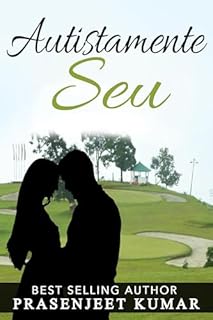 Livro Autistamente Seu (Romance Na India)