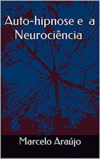 Livro Auto-hipnose e a Neurociência
