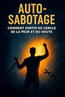 Livro Auto-sabotage : comment sortir du cercle de la peur et du doute