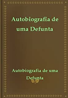 Livro Autobiografia de uma Defunta
