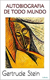 Livro AUTOBIOGRAFIA DE TODO MUNDO - Gertrude Stein