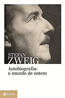 Livro Autobiografia: o mundo de ontem: Memórias de um europeu