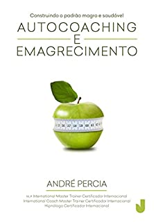 Livro Autocoaching e emagrecimento: construindo o padrão magro e saudável