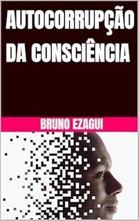 Livro AUTOCORRUPÇÃO DA CONSCIÊNCIA