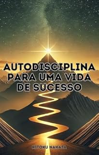 Livro Autodisciplina para uma Vida de Sucesso