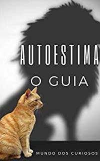 Livro Autoestima: O Guia