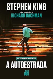 Livro A autoestrada (Nova edição): Os livros de Bachman