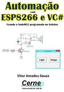 Automação  com  ESP8266 e VC# Usando o NodeMCU programado no Arduino