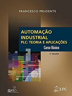 Livro Automação Industrial PLC - Teoria e Aplicações - Curso Básico
