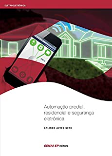 Automação predial, residencial e segurança eletrônica (Eletroeletrônica)