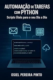 Livro Automação de Tarefas com Python Scripts Úteis para o seu Dia a Dia