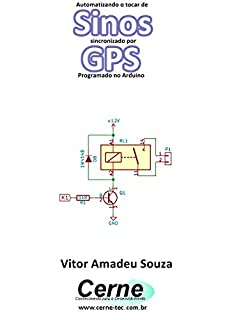 Livro Automatizando o tocar de Sinos Sincronizado por GPS Programado no Arduino