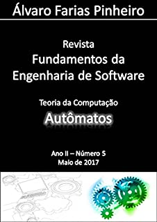 Livro Autômatos (Revista Fundamentos da Engenharia de Software Livro 5)