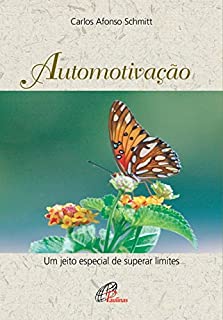 Automotivação: Um jeito especial de superar limites.