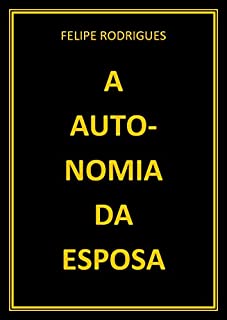 Livro A AUTONOMIA DA ESPOSA