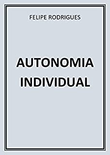 Livro AUTONOMIA INDIVIDUAL