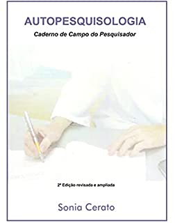 Livro Autopesquisa da Consciência: Caderno de Campo do Pesquisador
