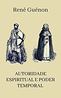 Livro Autoridade Espiritual e o Poder Temporal