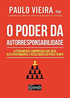 Livro O poder da autorresponsabilidade: A ferramenta comprovada que gera alta performance e resultados em pouco tempo