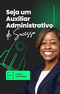 Livro Seja um Auxiliar Administrativo de Sucesso