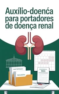 Livro Auxílio-Doença para Portadores de Doença Renal