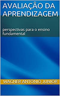 Livro Avaliação da aprendizagem: perspectivas para o ensino fundamental