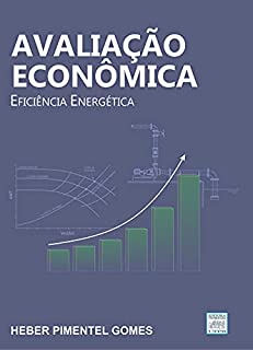 Livro Avaliação Econômica: Eficiência Energética (Abastecimento de Água Livro 3)