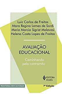 Avaliação educacional: Caminhando pela contramão