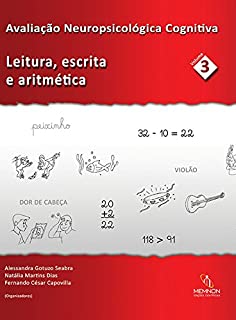 Avaliação Neuropsicológica Cognitiva: Leitura, escrita e aritmética