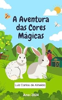 Livro A Aventura das Cores Mágicas
