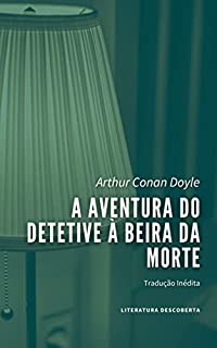 Livro A Aventura do Detetive à Beira da Morte