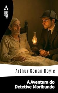 Livro A Aventura do Detetive Moribundo