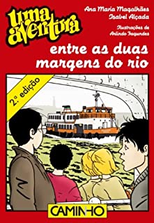 Livro Uma Aventura Entre as Duas Margens do Rio