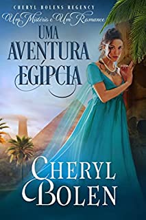 Livro Uma Aventura Egípcia: “Um Mistério e Um Romance, Livro 4