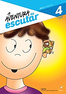 Livro A aventura de escutar: Guia do catequista