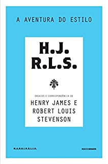 Livro A aventura do estilo: Ensaios e correspondência de Henry James e Robert Louis Stevenson (Marginália)