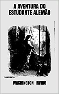 Livro A Aventura do Estudante Alemão (Mestres da Literatura de Terror, Horror e Fantasia Livro 1)