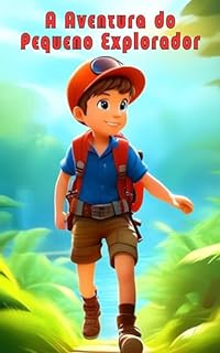 Livro A aventura do pequeno explorador