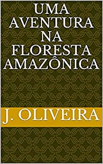 Livro Uma aventura na Floresta Amazônica