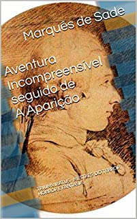 Livro Aventura Incompreensível seguido de A Aparição (Mestres da Literatura de Terror, Horror e Fantasia Livro 10)